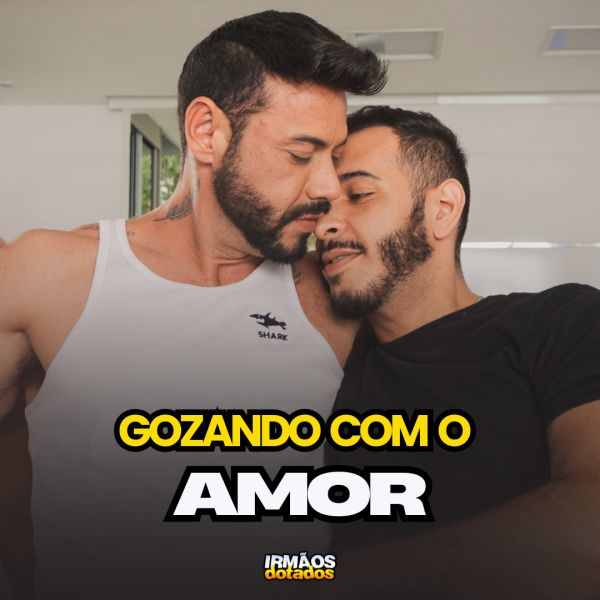 BASTIDORES DO FILME: GOZANDO COM AMOR