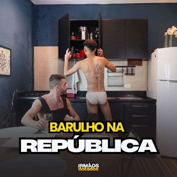 BASTIDORES DO FILME: BARULHO NA REPÚBLICA
