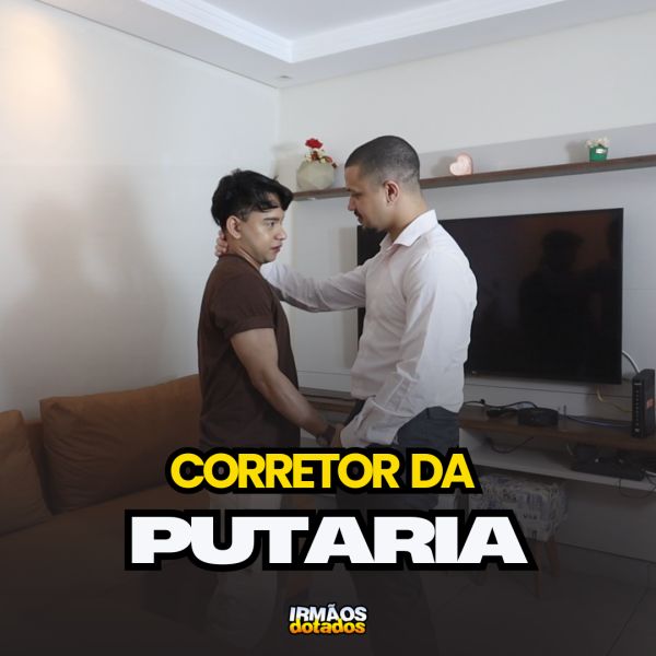 BASTIDORES DO FILME: CORRETOR DA PUTARIA