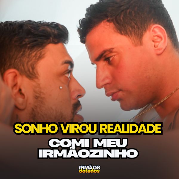 BASTIDORES DO FILME: SONHO VIROU REALIDADE - COMI MEU IRMÃOZINHO