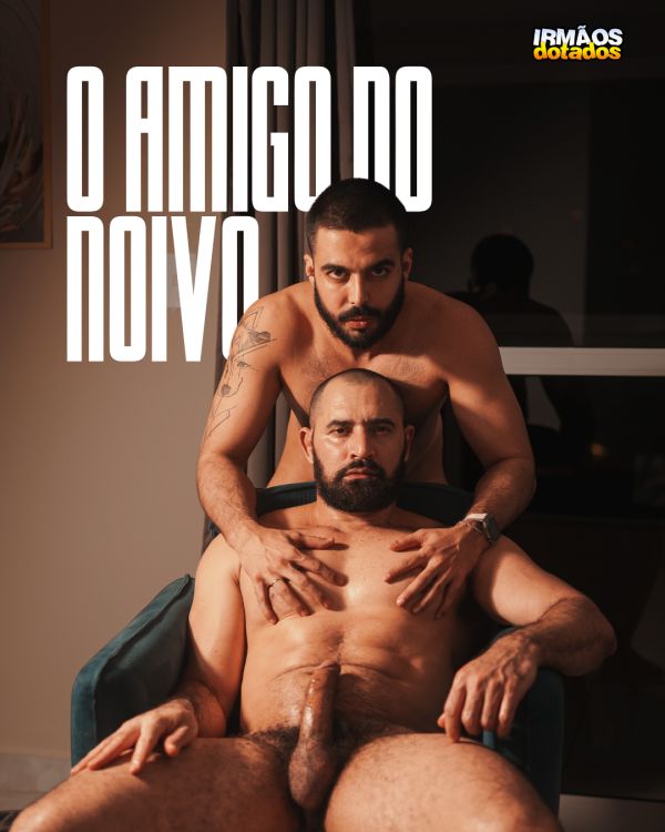 BASTIDORES DO FILME: O AMIGO DO NOIVO